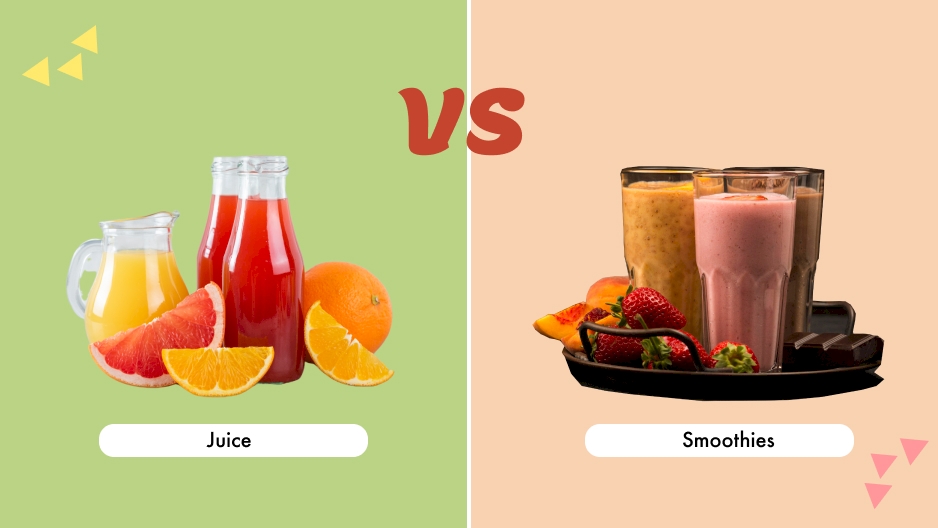 SMOOTHIES VS JUICES